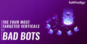 Bad Bots: What are the business verticals most targeted by them?