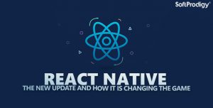 The New Update Making React Native the Framework of Choice in 2020