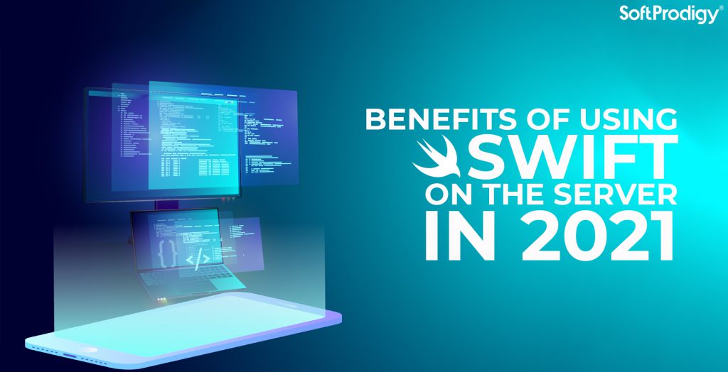 Reasons to Choose Swift as a Backend Language in 2021