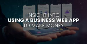 Earn Money from a Business Web App Post Pandemic: Hire Full Stack Developers