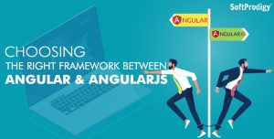 Angular Vs. Angular JS - What Should You Prefer for Your Project Development