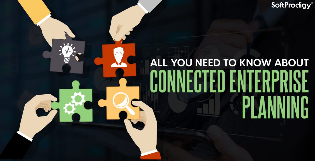 Connected Enterprise Planning: What is it, and why do you need it?