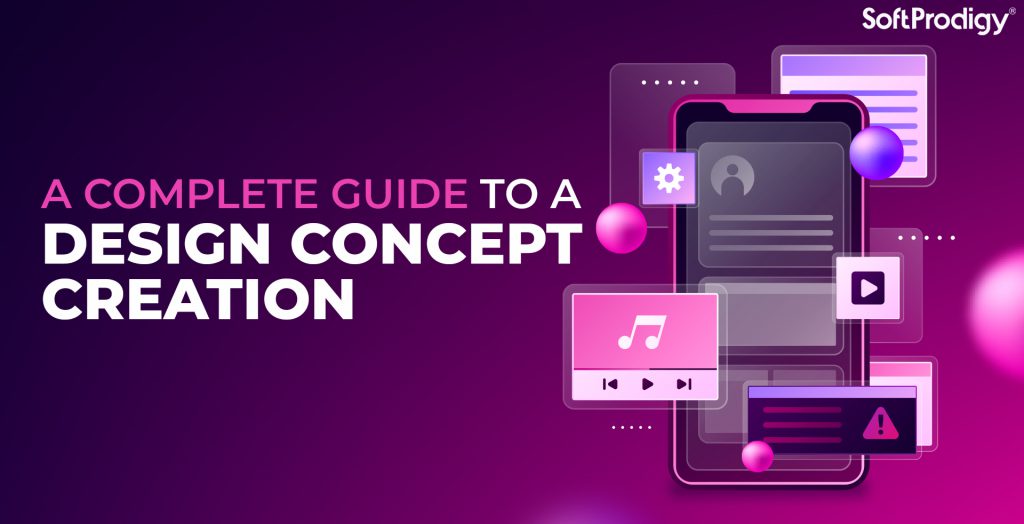UI/UX Design Process : Step-by-Step Concept Development Guide
