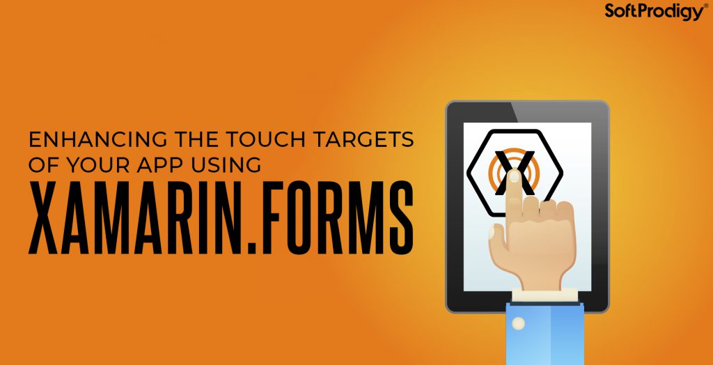 A Complete Guide to Improve Your App Touch Targets with Xamarin.Forms