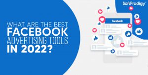 5 Tools for a Facebook Marketing Expert to achieve Better Results