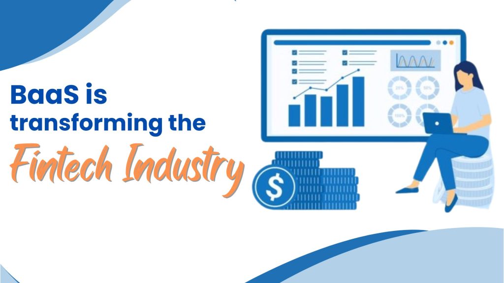 Banking-as-a-Service to Re-shape the Fintech Industry