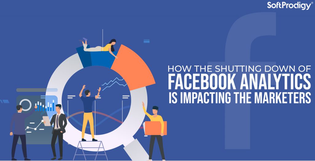 The Impact of Facebook Shutting Down its Analytics API on Marketers