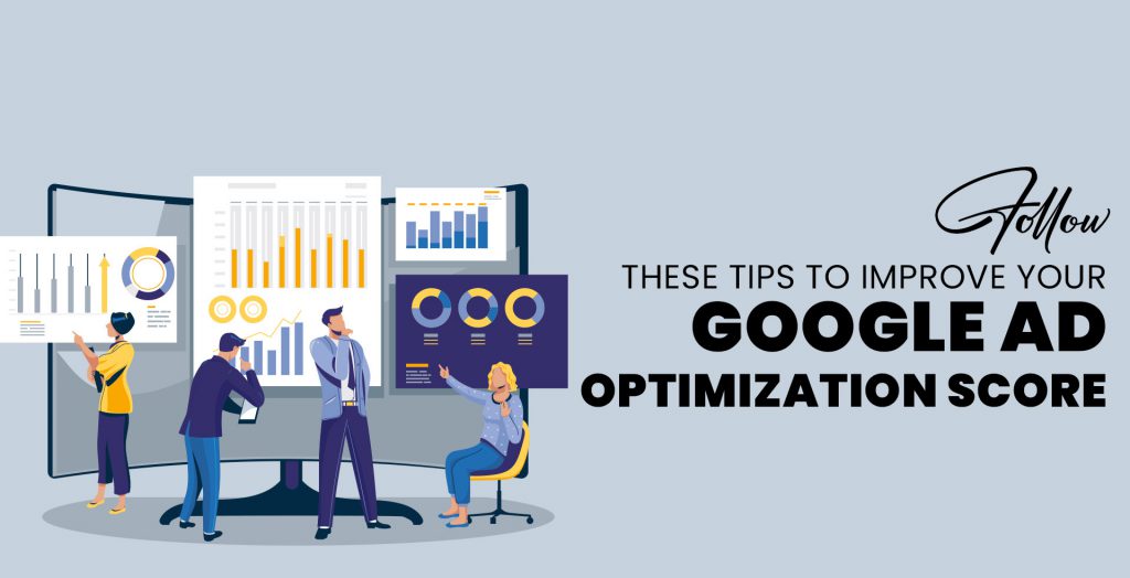 Expert Tips from Google Adwords Specialists for Better Ad Optimization Scores