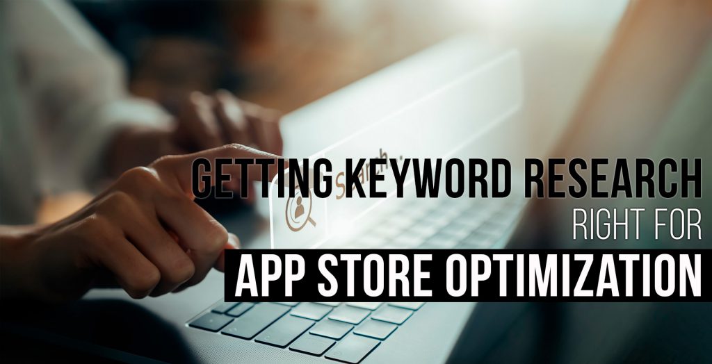 Using Keyword Research for App Store Optimization Services