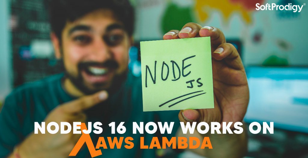 AWS Lambda to Support NodeJs 16: Hire a NodeJs developer to Take Advantage