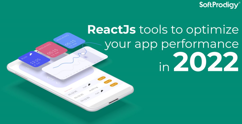 How to Optimize Your ReactJs App Performance? Top Tools to Consider in 2022