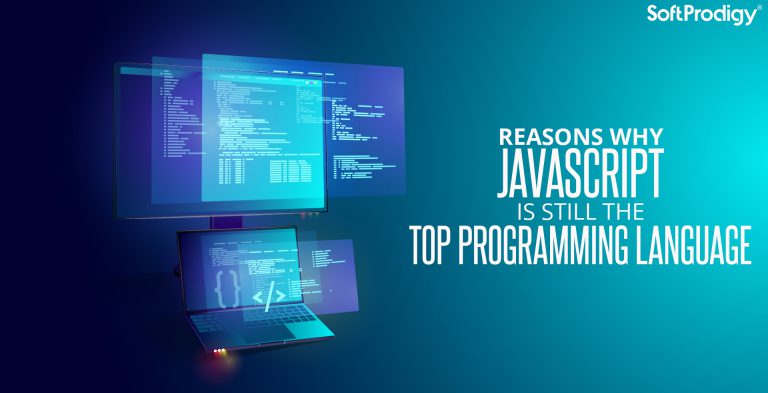 5 Reasons Why JavaScript is Still the Programming Language of the ...