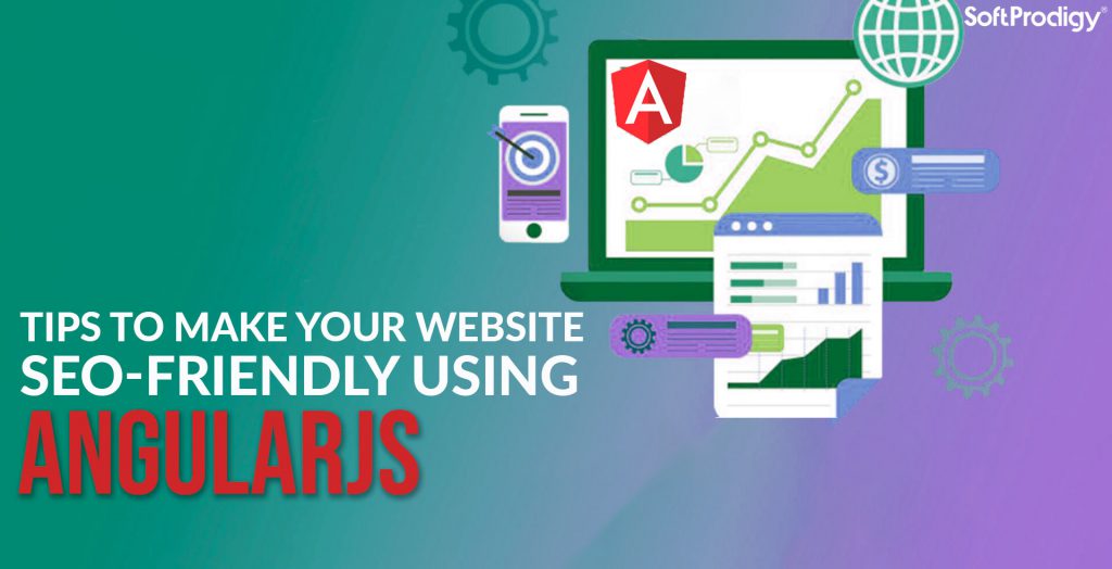 How to Use AngularJS in Making Your Website SEO-friendly in 2022?