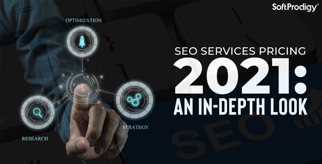 An Overview of SEO Pricing in 2021 – How Much Do SEO Services Actually Cost?