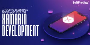 A Tour to Essential Tools and IDEs for Xamarin Development