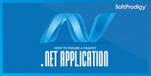 How to Keep Your .NET Application's Blood Pressure at Healthy Levels?