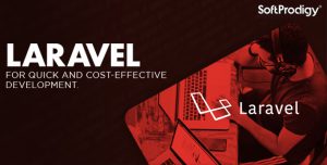 Learn How Laravel Plays an Important Role in Cost-Effective Web Development for Start-ups