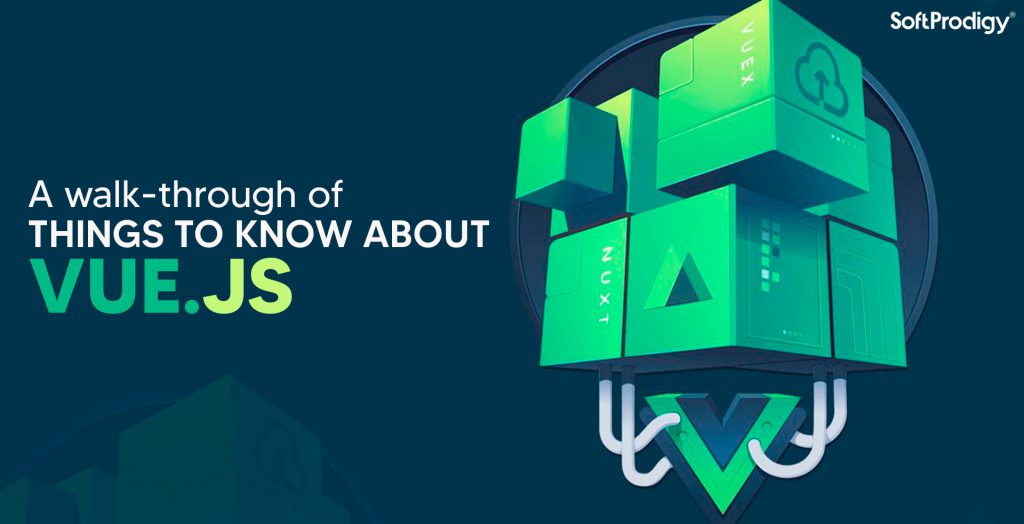 VueJs is an Ideal Frontend Framework in 2022: Hereâ€™s Why