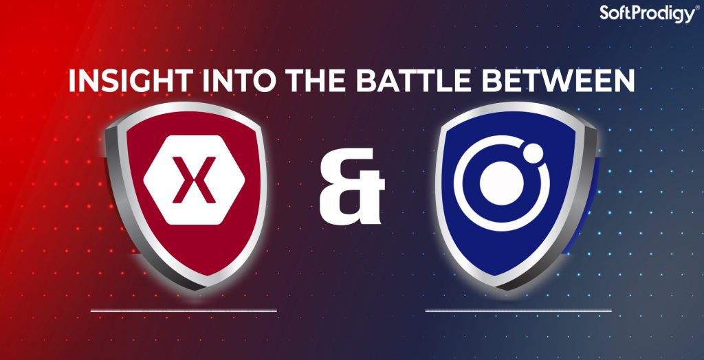 How to Choose the Right Framework for Your Application? Xamarin vs. Ionic
