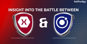 How to Choose the Right Framework for Your Application? Xamarin vs. Ionic