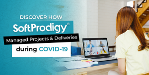 Discover How SoftProdigy Manage Projects & Deliveries During Covi-19