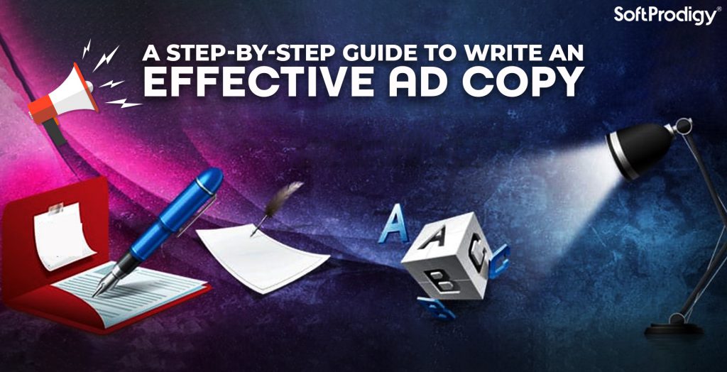 Writing a Powerful Ad Copy? Here are the Best Tips Ever