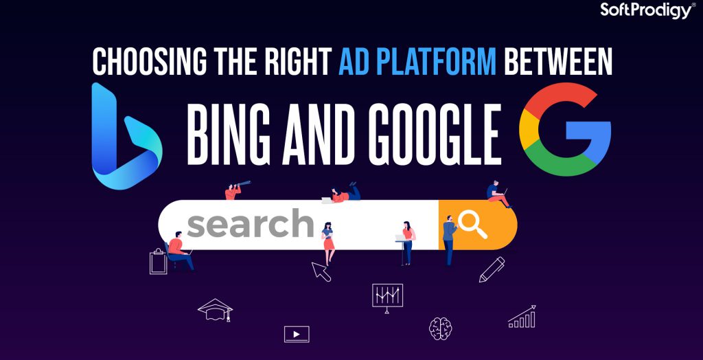 Bing Ads vs. Google Ads: How to Choose the Best Ad Platform?
