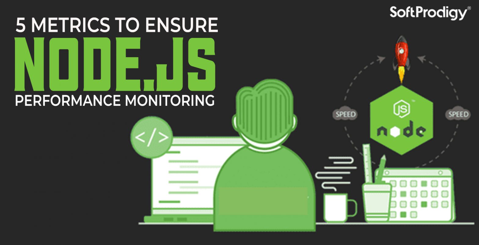 5 Metrics for Node.js Performance Analysis