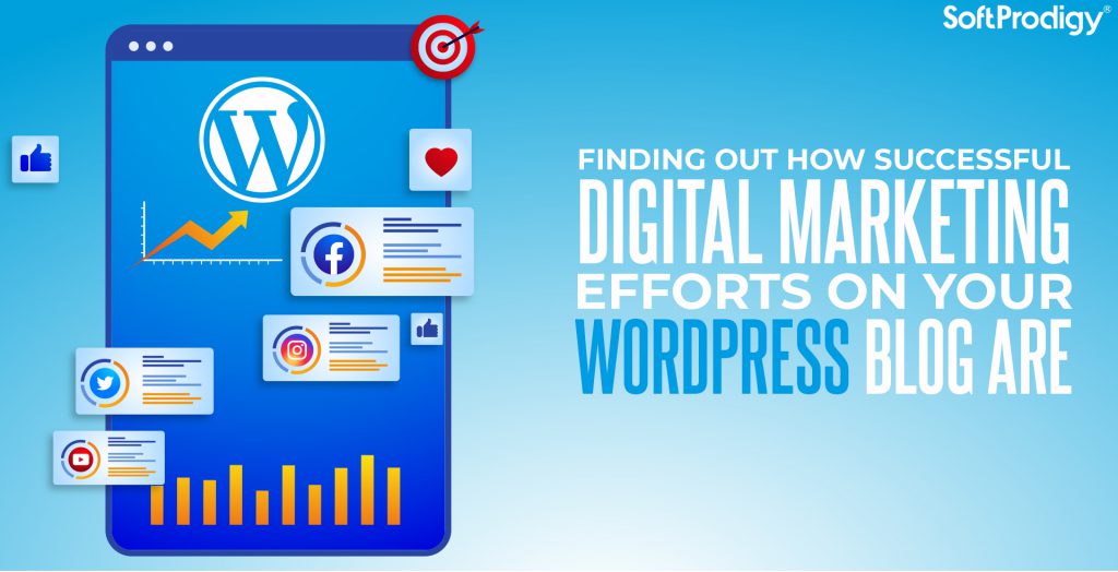 How to Measure Digital Marketing Success on Your WordPress Blog?