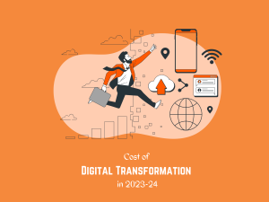 Cost of Digital Transformation