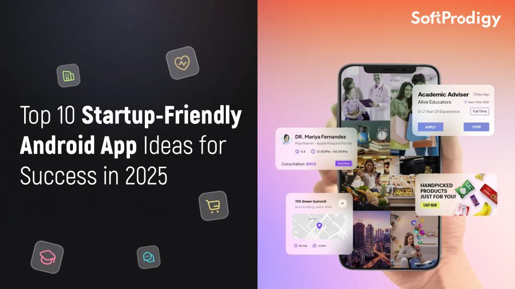 10 Startup Android App Ideas by Android App Development Company In New York