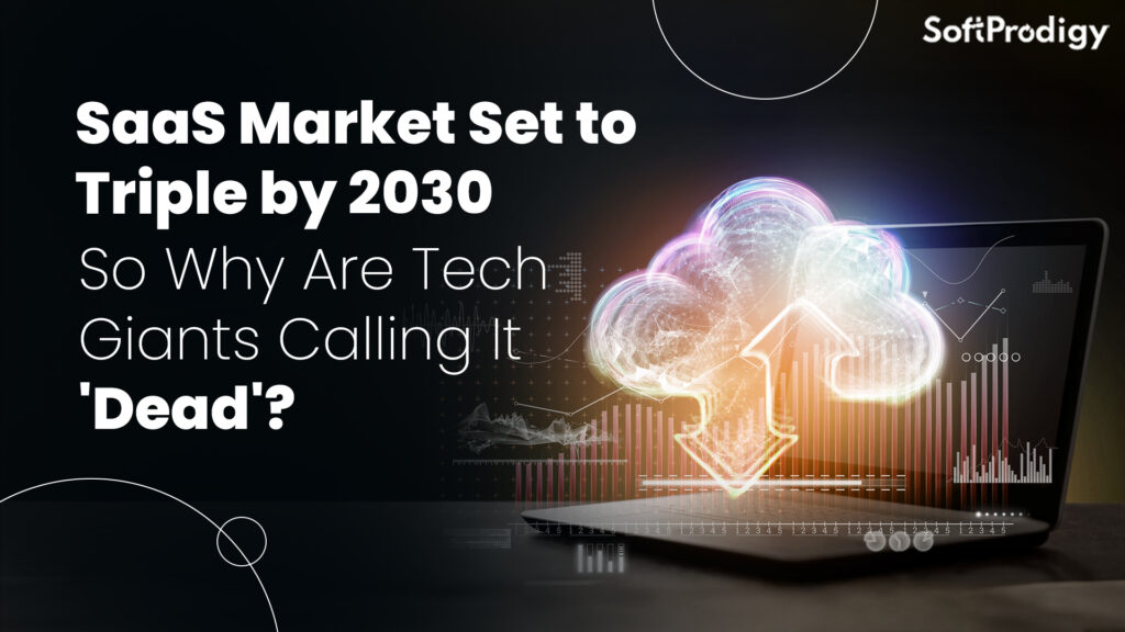 Is SaaS Dead? The End of Cloud-Based SaaS Development Services