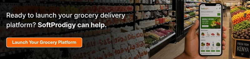 Ready to launch your grocery delivery platform SoftProdigy can help.