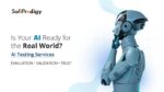AI Testing Services: A Practical Guide to AI Evaluation and Validation