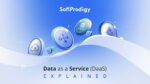 Data as a Service (DaaS): How It Works, Benefits & Use Cases